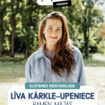 Ramen mājās ar Līvu Kārkli-Upenieci